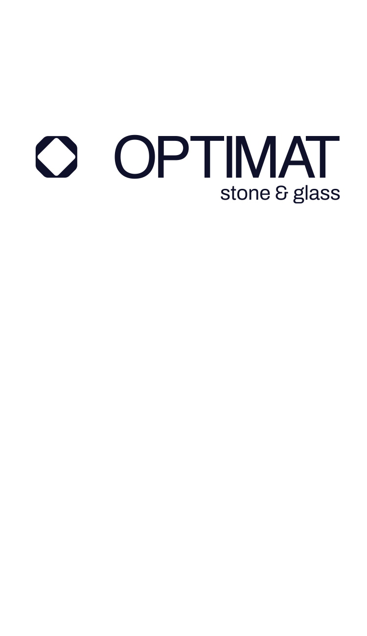 OPTIMAT Stone & Glass